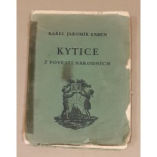 Karel Jaromír Erben - Kytice z pověstí národních